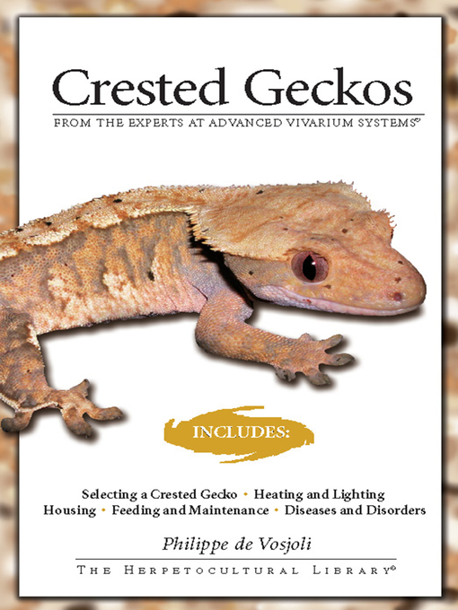 Title details for Crested Geckos by Philippe De Vosjoli - Available